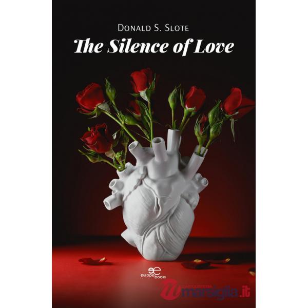 Silence of love (The)