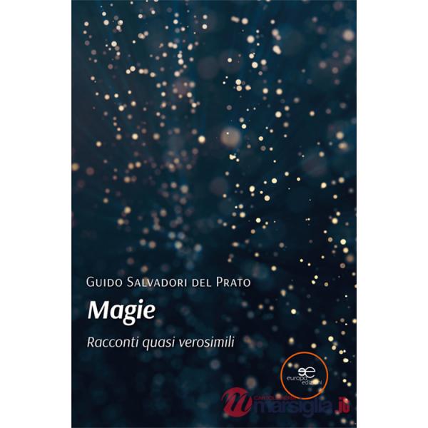 Magie. Racconti quasi verosimili