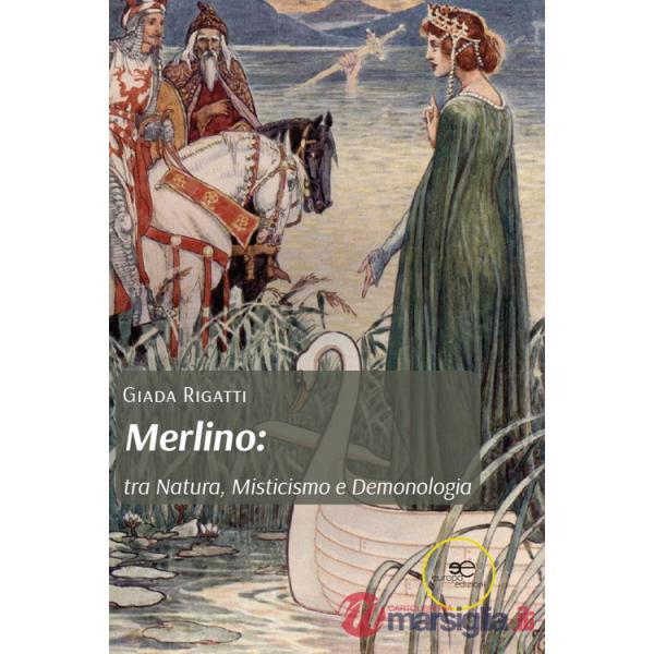 Merlino: tra natura, misticismo e demonologia