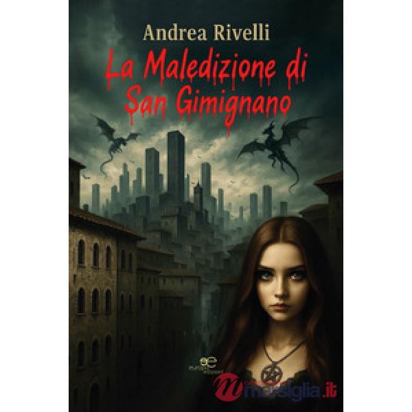 Maledizione di San Gimignano (La)