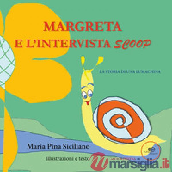 Margreta e l'intervista scoop