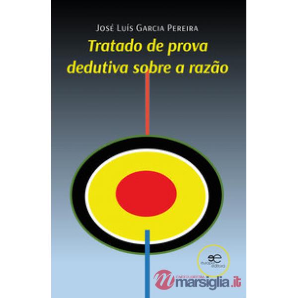 Tratado de prova dedutiva sobre a razão
