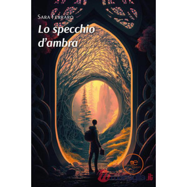 Specchio d'ambra (Lo)