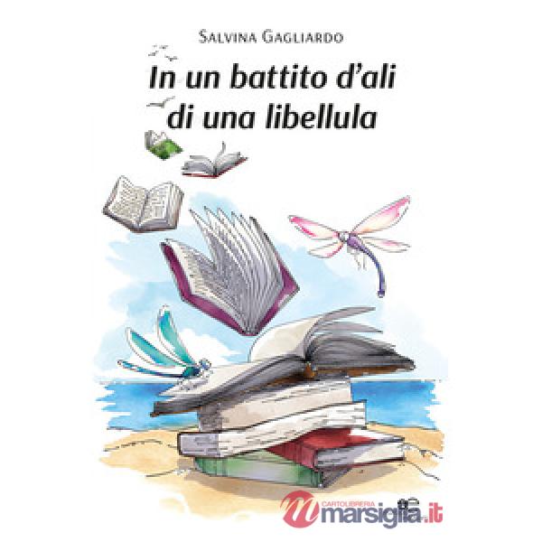In un battito d'ali di una libellula