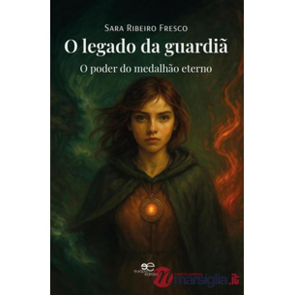 Legado da guardia. O poder do medalhão eterno (O)