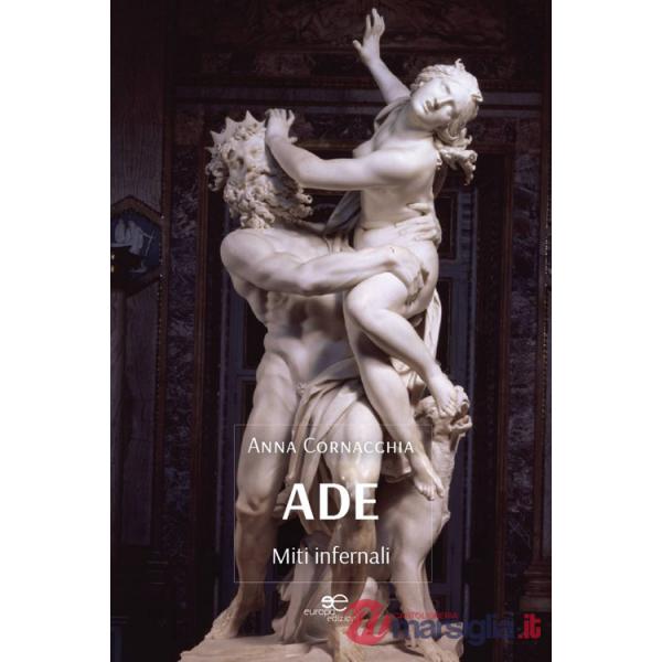 Ade. Miti infernali