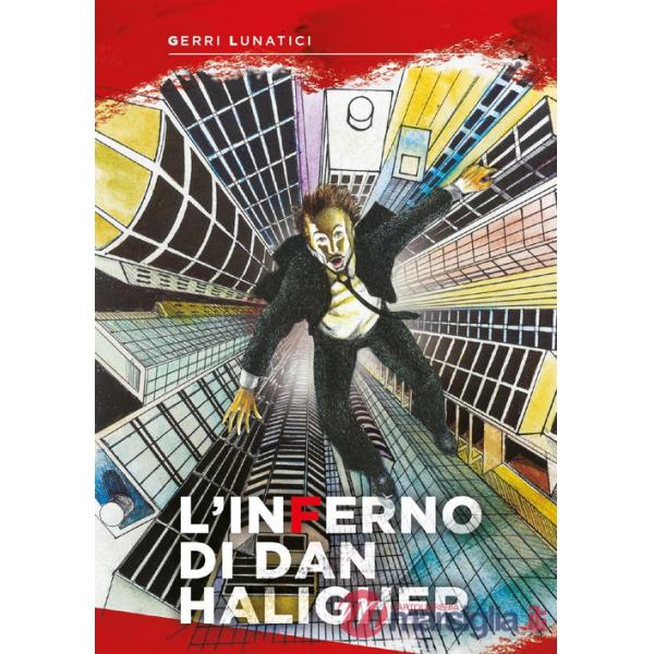 Inferno di Dan Haligher (L')
