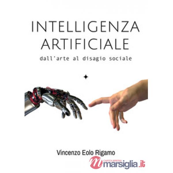 Intelligenza artificiale. Dall'arte al disagio sociale