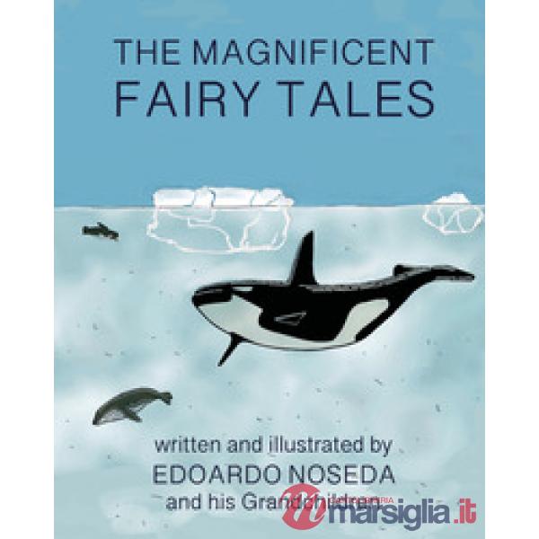 Magnificent Fairy Tales (The)