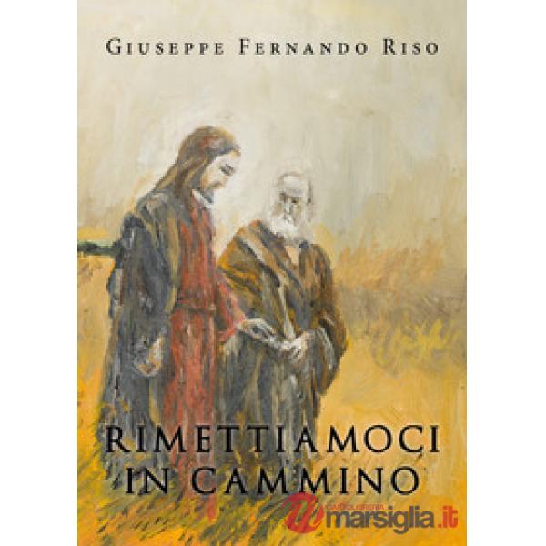 Rimettiamoci in cammino