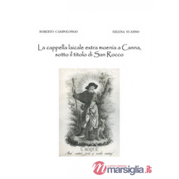 Cappella laicale extra moenia a Canna, sotto il titolo di San Rocco (La)