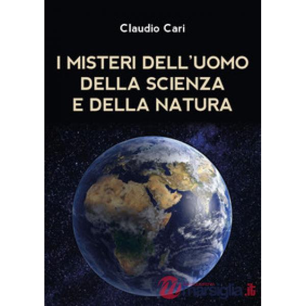 Misteri dell'uomo della scienza e della natura (I)