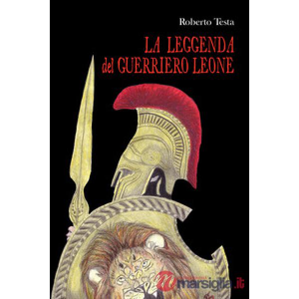 Leggenda del guerriero Leone (La)