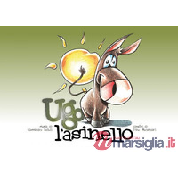 Ugo e la Gazza Ladra. Ediz. illustrata