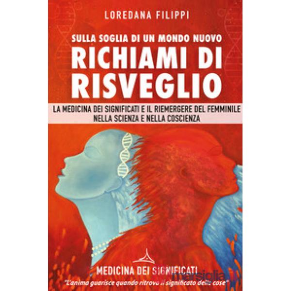 Sulla soglia di un nuovo mondo. Richiami di risveglio