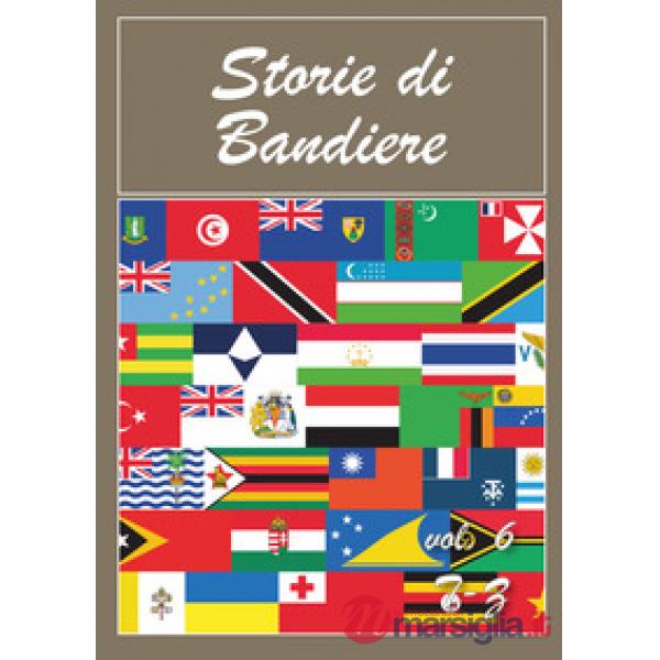 Storie di bandiere. Vol. 6: T-Z