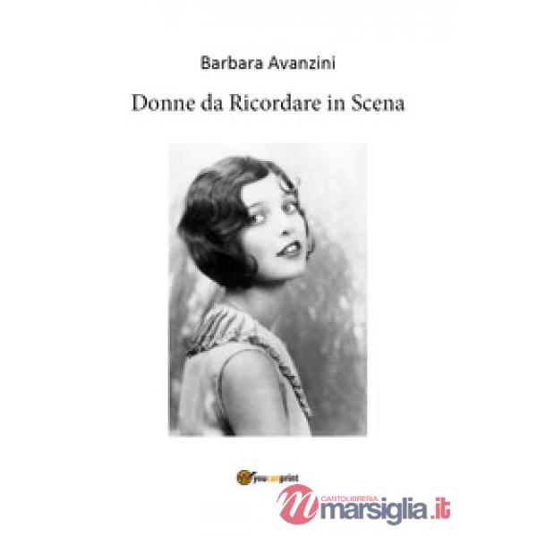 Donne da ricordare in scena