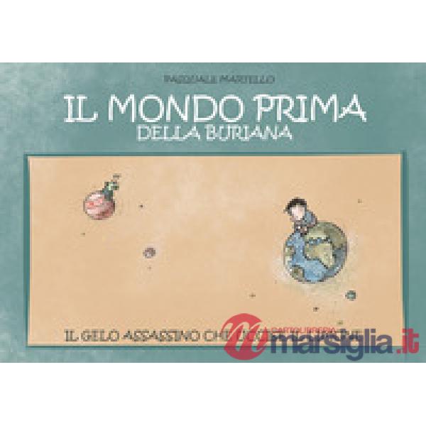 Mondo prima della buriana (Il)