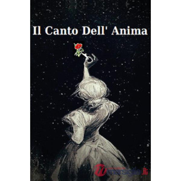 Canto dell'anima (Il)