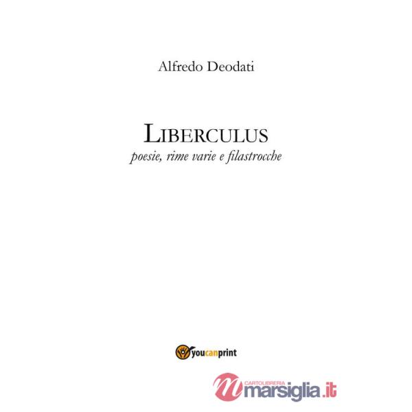 Liberculus. Poesie, rime varie e filastrocche