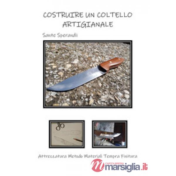 Costruire un coltello artigianale