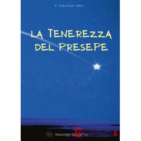 Tenerezza del presepe (La)