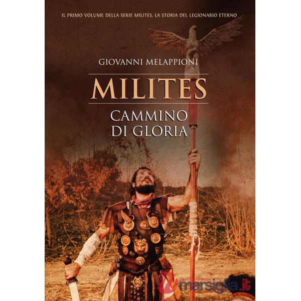 Cammino di gloria. Milites
