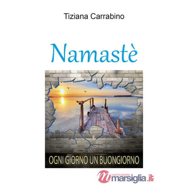 Namastè! Ogni giorno un buongiorno