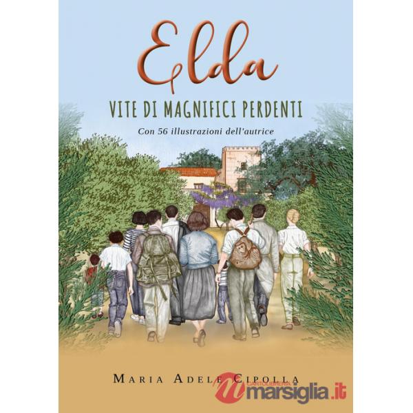 Elda. Vite di magnifici perdenti