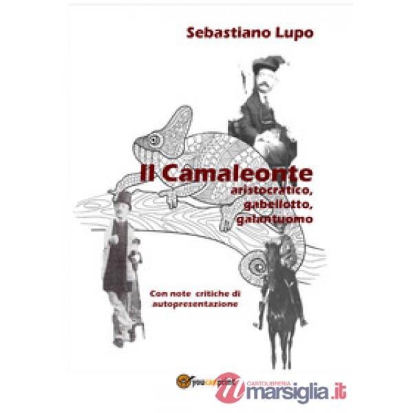 Camaleonte, aristocratico, gabellotto, galantuomo (Il)