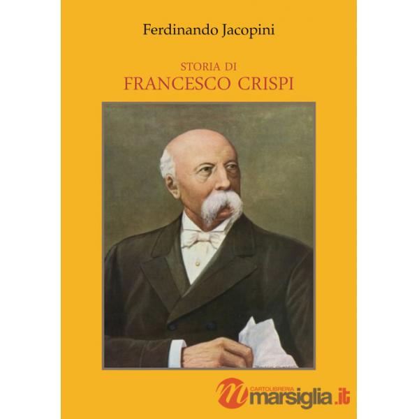 Storia di Francesco Crispi