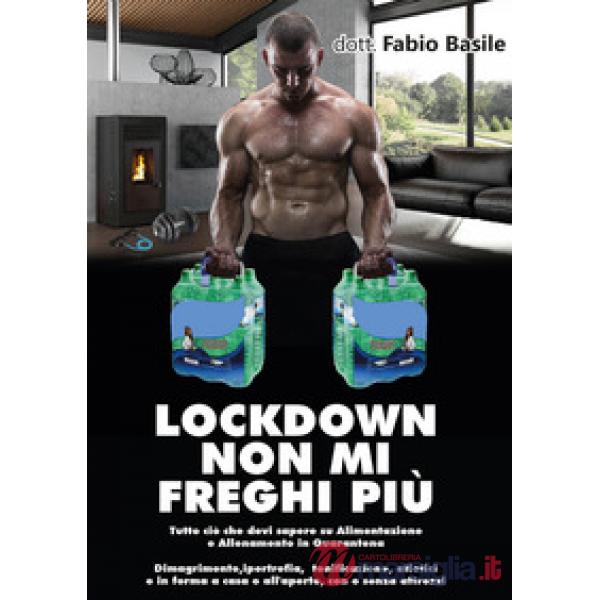 Lockdown non mi freghi più. Tutto ciò che devi sapere su alimentazione e allenamento in quarantena