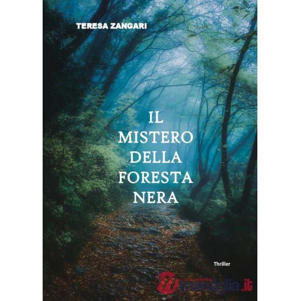 Mistero della foresta nera (Il)