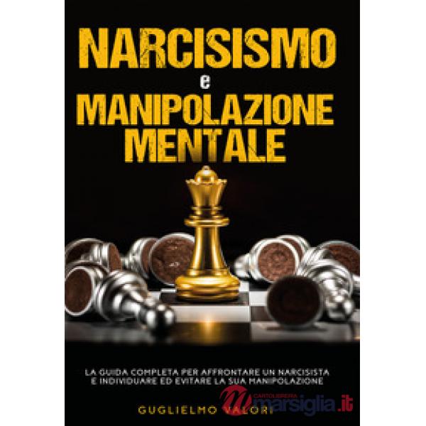 Narcisismo e manipolazione mentale