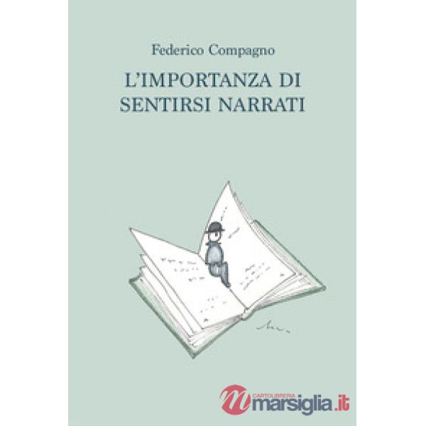 Importanza di sentirsi narrati (L')