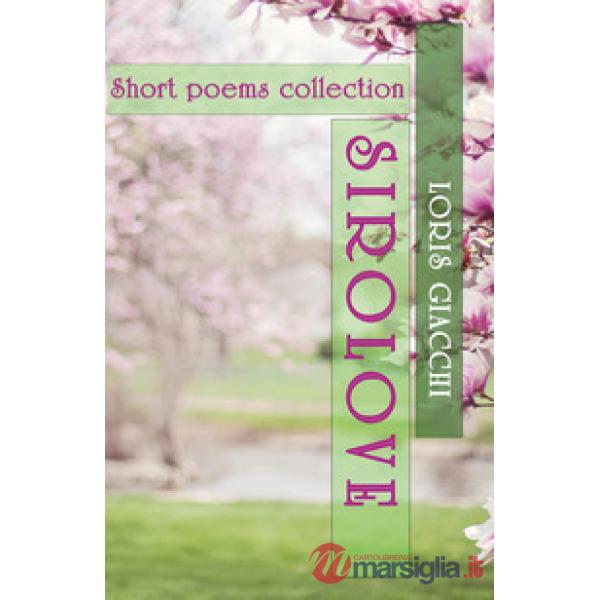 Sirolove. Ediz. inglese