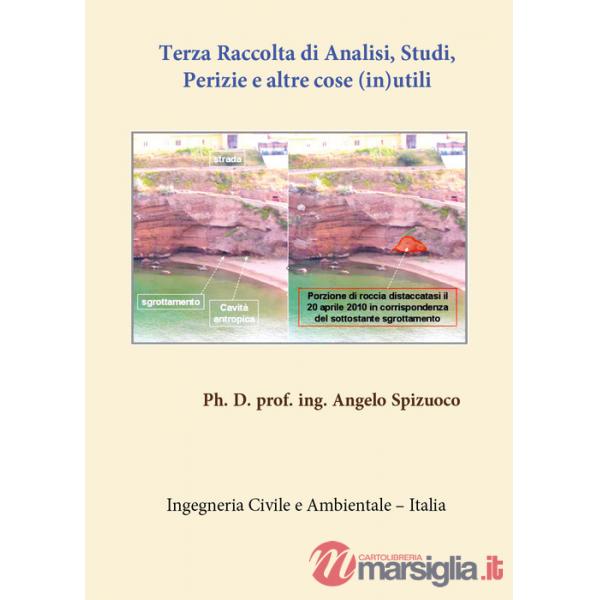 Terza raccolta di analisi, studi, perizie e altre cose (in)utili