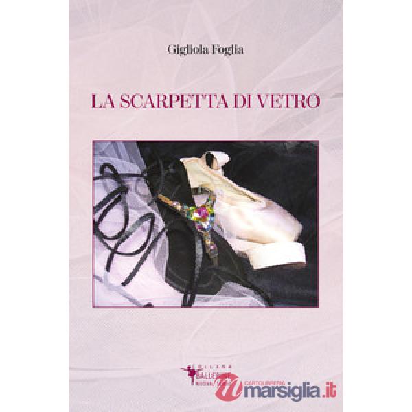 Scarpetta di vetro (La)