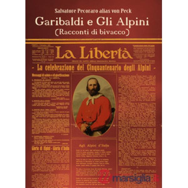 Garibaldi e gli alpini (racconti di bivacco)
