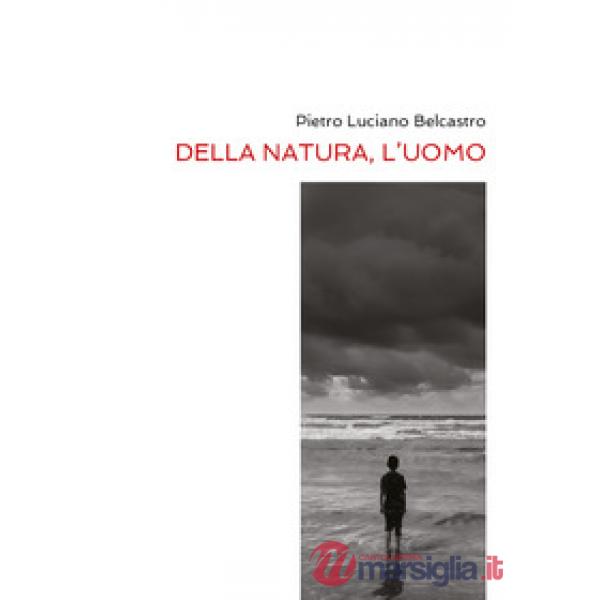 Della natura, l'uomo