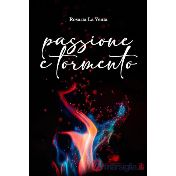 Passione e tormento