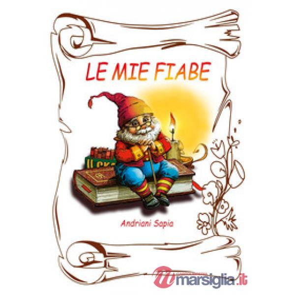 Mie fiabe (Le)