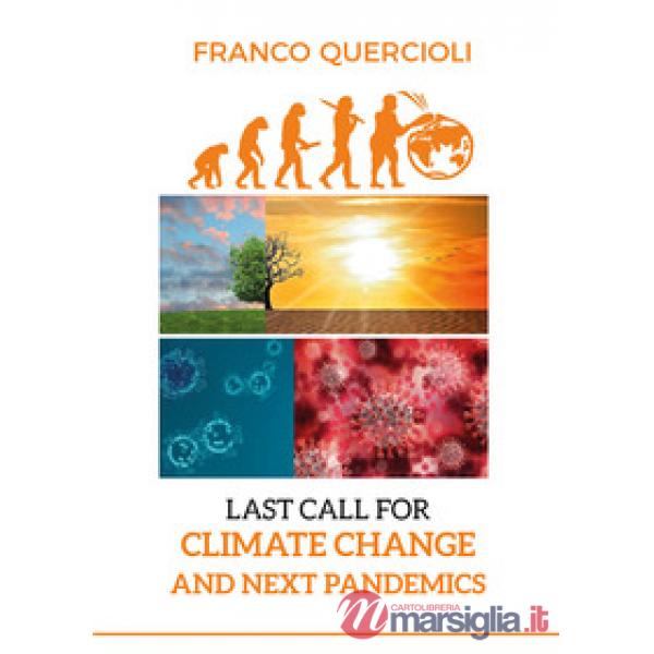 Last call for climate change and next pandemics