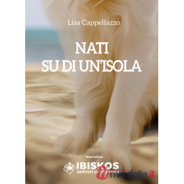 Nati su di un'isola