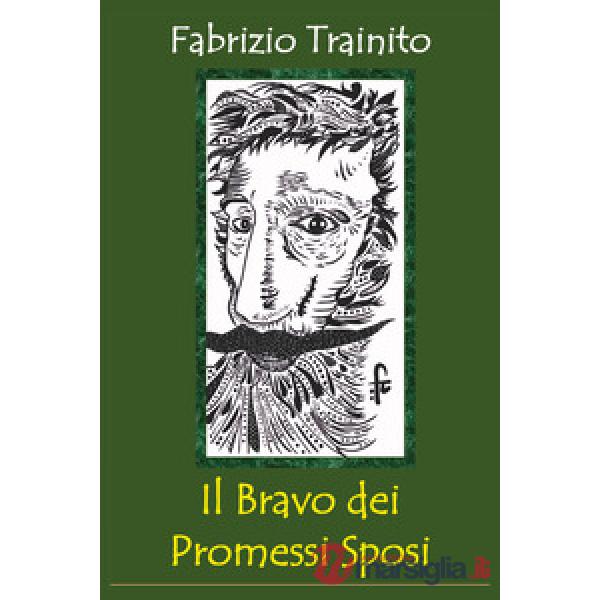 Bravo dei Promessi Sposi (Il)