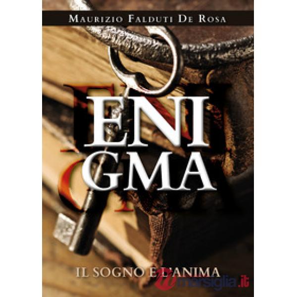 Enigma. Il sogno e l'anima