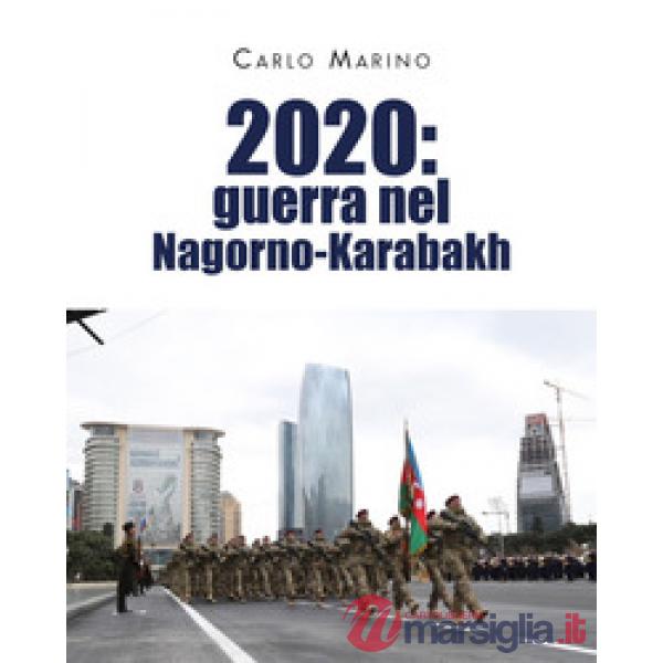 2020: guerra nel Nagorno-Karabakh