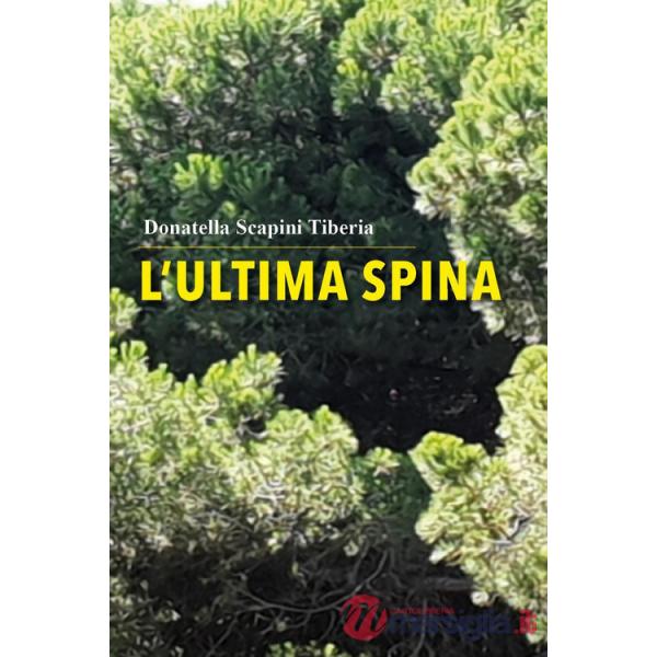 Ultima spina (L')