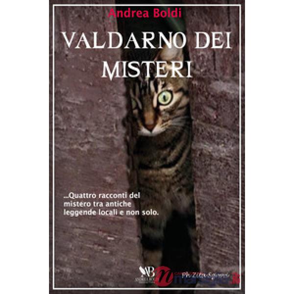 Valdarno dei misteri