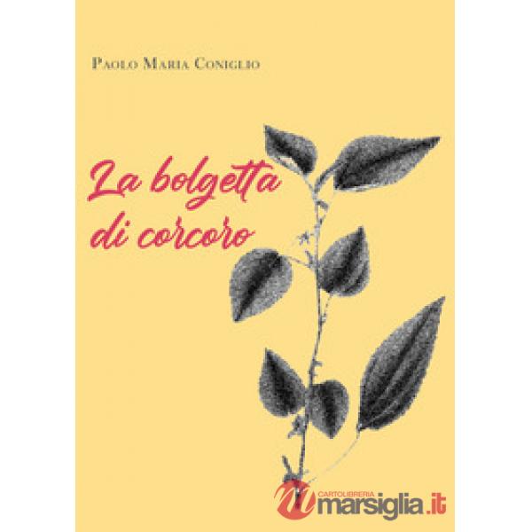 Bolgetta di corcoro (La)